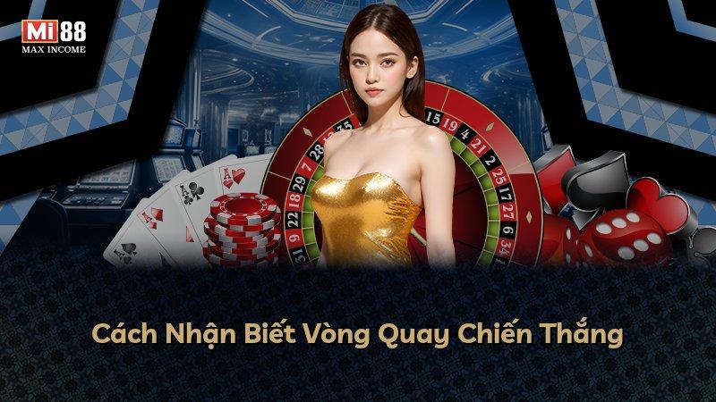 Cách Nhận Biết Vòng Quay Chiến Thắng
