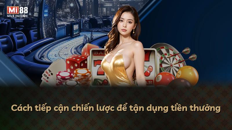 Cách tiếp cận chiến lược để tận dụng tiền thưởng