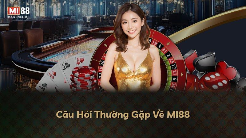 Câu Hỏi Thường Gặp Về MI88