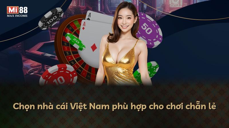 Chọn nhà cái Việt Nam phù hợp cho chơi chẵn lẻ