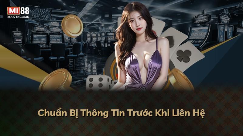 Chuẩn Bị Thông Tin Trước Khi Liên Hệ