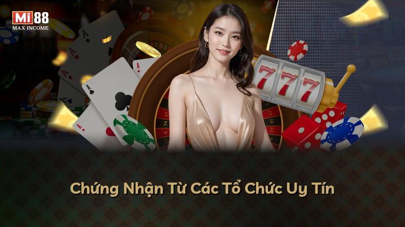 Chứng Nhận Từ Các Tổ Chức Uy Tín