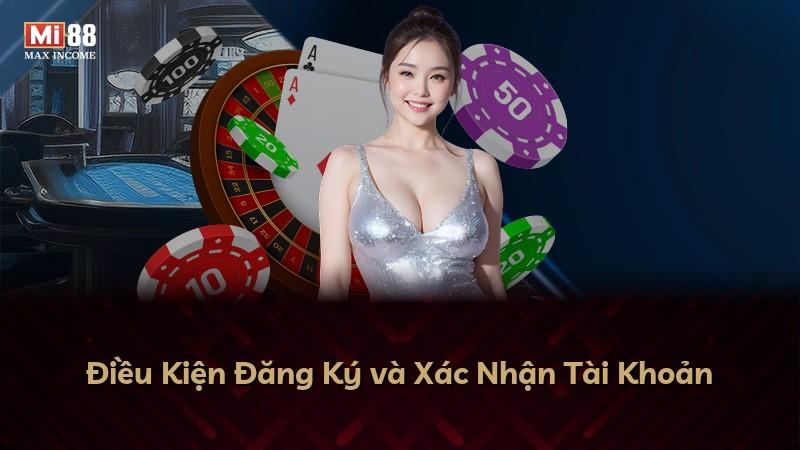 Điều Kiện Đăng Ký và Xác Nhận Tài Khoản