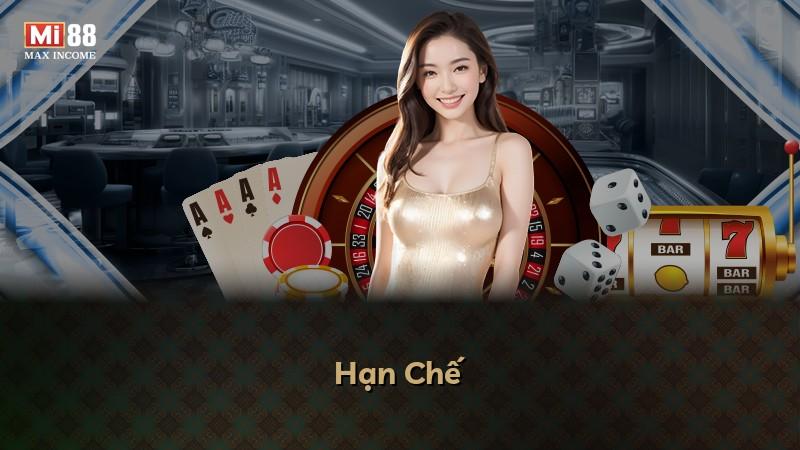 Hạn Chế