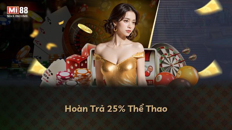 Hoàn Trả 25% Thể Thao