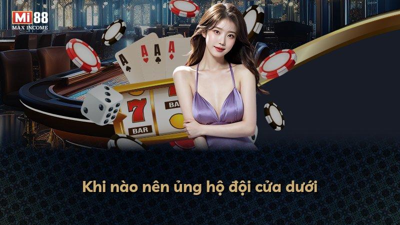 Khi nào nên ủng hộ đội cửa dưới