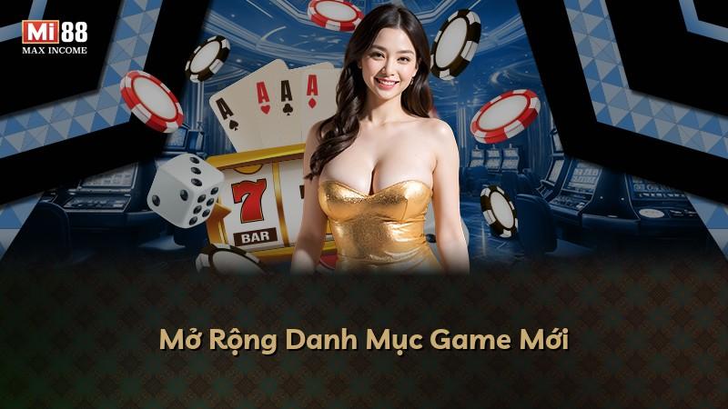 Mở Rộng Danh Mục Game Mới