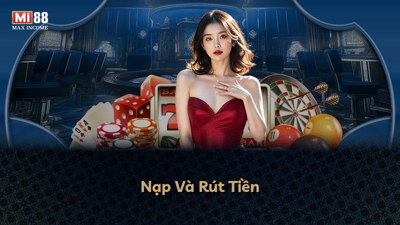 Nạp Và Rút Tiền