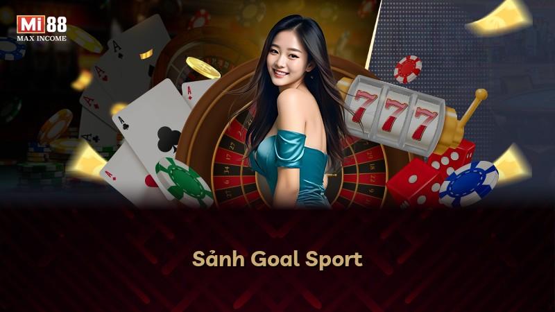 Sảnh Goal Sport