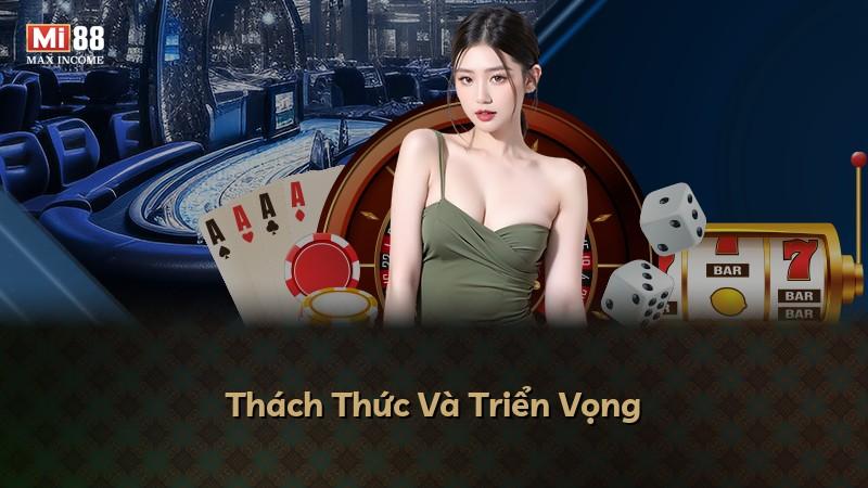 Thách Thức Và Triển Vọng