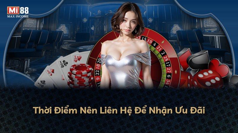 Thời Điểm Nên Liên Hệ Để Nhận Ưu Đãi