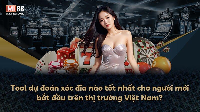 Tool dự đoán xóc đĩa nào tốt nhất cho người mới bắt đầu trên thị trường Việt Nam?