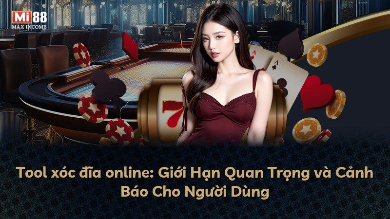 Tool xóc đĩa online: Giới Hạn Quan Trọng và Cảnh Báo Cho Người Dùng