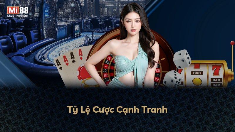 Tỷ Lệ Cược Cạnh Tranh