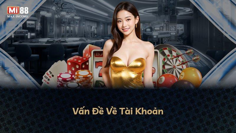 Vấn Đề Về Tài Khoản