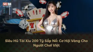Siêu Hũ Tài Xỉu 200 Tỷ Sắp Nổ: Cơ Hội Vàng Cho Người Chơi Việt